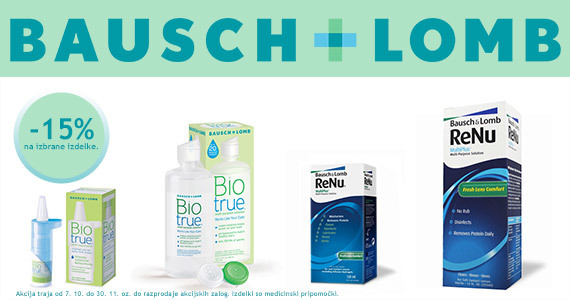 Izbrani izdelki Bausch & Lomb so vam na voljo 15% ugodneje.