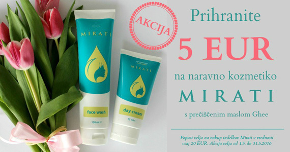 Ob nakupu izdelkov Mirati v skupni vrednosti nad 20€ prejmete 5€ popusta!