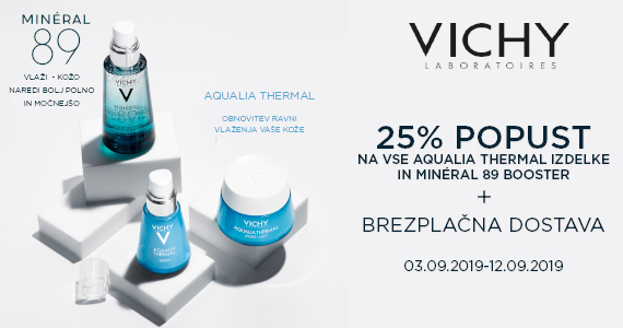 Izdelki Vichy Aqualia Thermal in Vichy Mineral 89 booster so vam na voljo 25% ugodneje + Brezplačna poštnina.