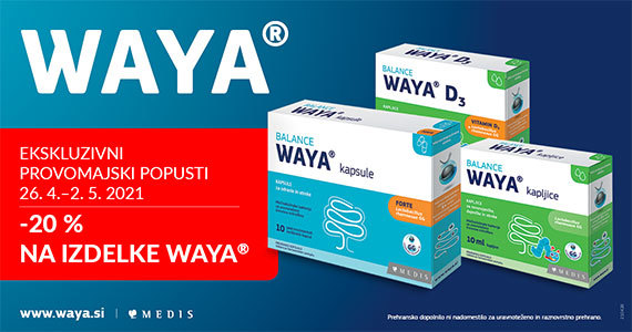 Vsi izdelki Waya so vam na voljo 20% ugodneje.