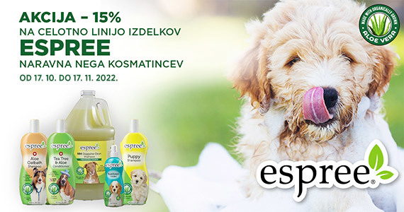 Celotna linija izdelkov za naravno nego kosmatincev Espree vam je na voljo 15% ugodneje.