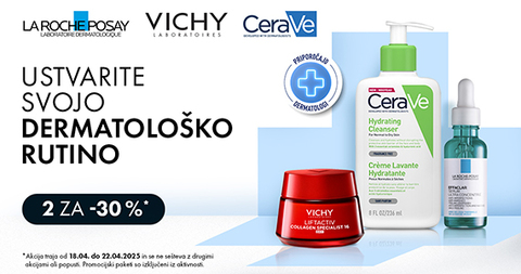 Ob nakupu 2 ali več izdelkov La Roche-Posay, Vichy in/ali CeraVe prejmete kar 30% popust.