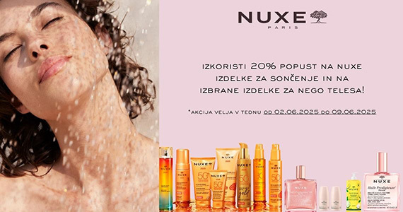 Izdelki Nuxe Sun in izbrani izdelki za nego telesa Nuxe so vam na voljo 20% ugodneje. - Slika 1