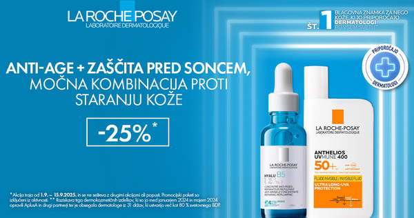 La Roche-Posay anti-age izdelki in izdelki LRP Anthelios za zaščito pred soncem za obraz so vam na voljo 25% ugodneje