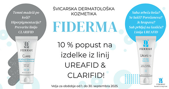 Liniji Fiderma Ureafid in Clarifid sta vam na voljo 10% ugodneje.