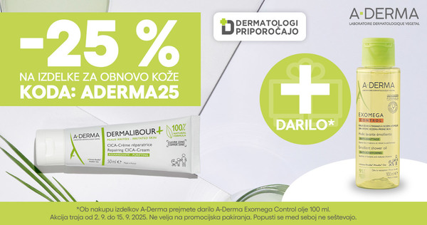 “A-Derma izdelki za nego razdražene kože so vam na voljo 25% ugodneje. Samo s kodo: ADERMA25